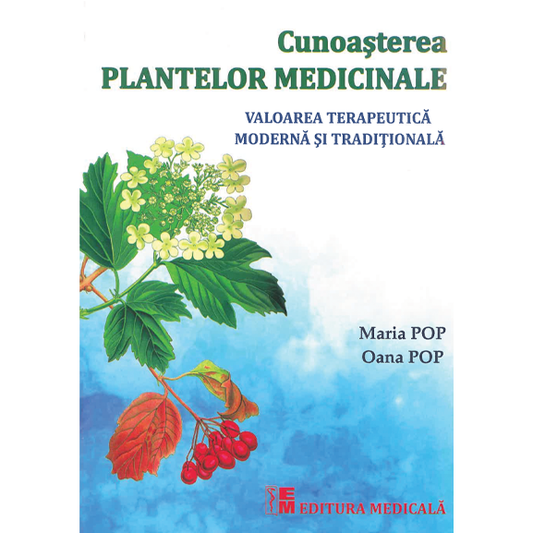 Cunoașterea Plantelor Medicinale