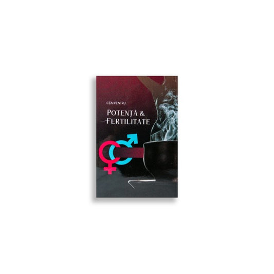 Ceai pentru Potenta si Fertilitate
